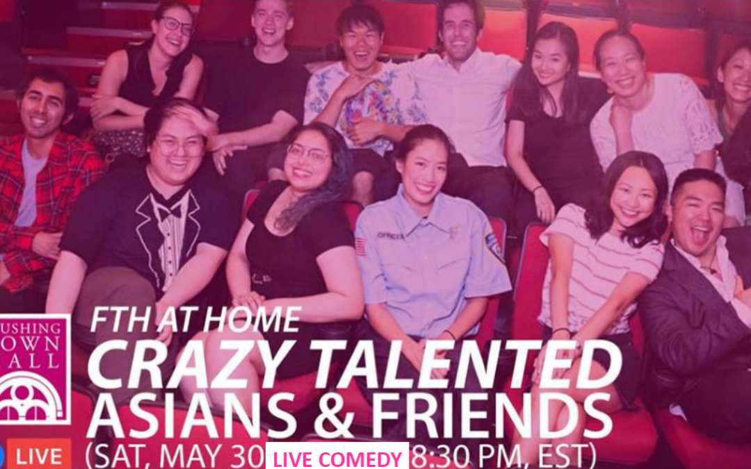 Crazy Talented Asians Comedy Show