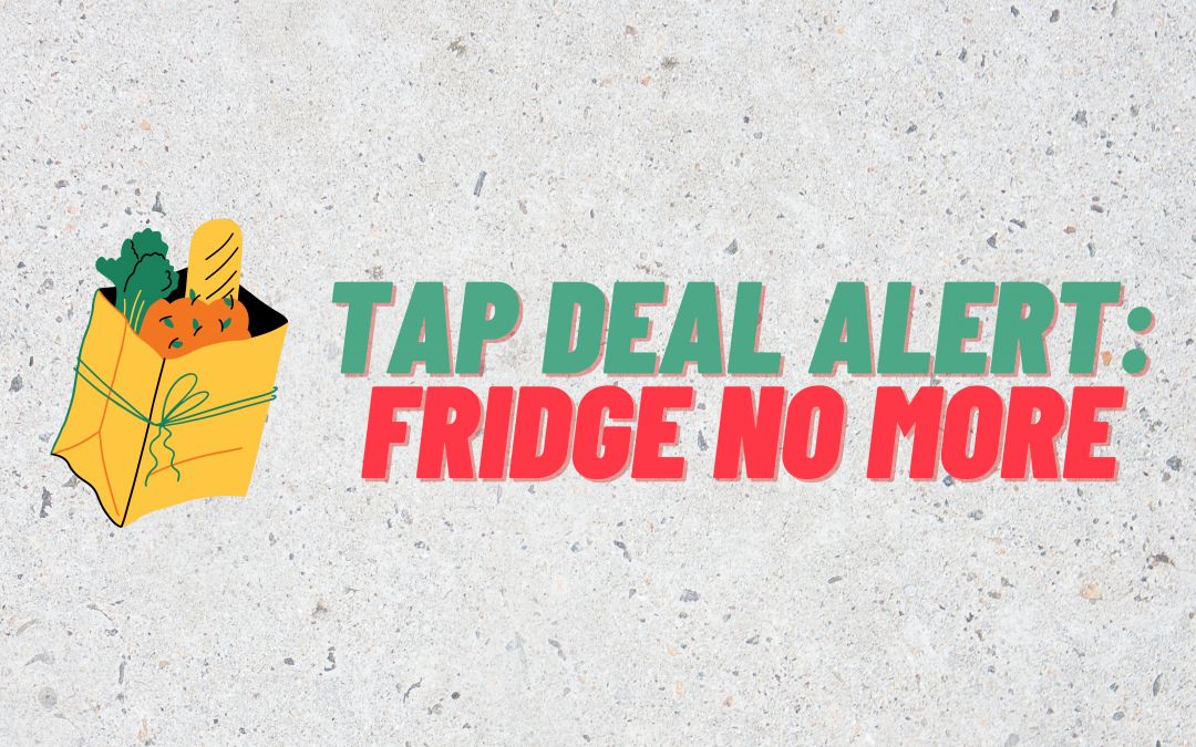 Deal Alert: Fridge No More